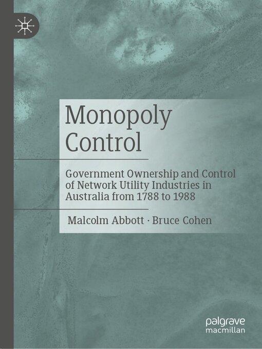 Title details for Monopoly Control by Malcolm Abbott - Available